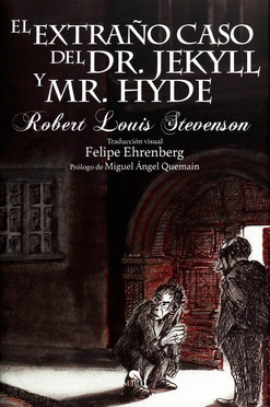 EXTRAÑO CASO DEL DR. JEKYLL Y MR. HYDE , EL (AYL)