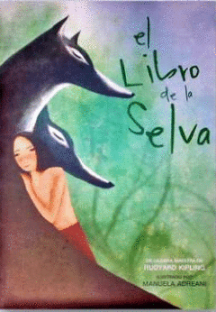 LIBRO DE LA SELVA, EL