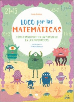 LOCO POR LAS MATEMÁTICAS-MONSTRUOS ( 3-4 GRADO)