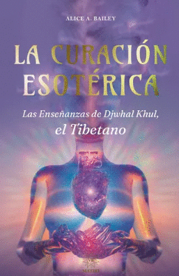 LA CURACION ESOTERICA