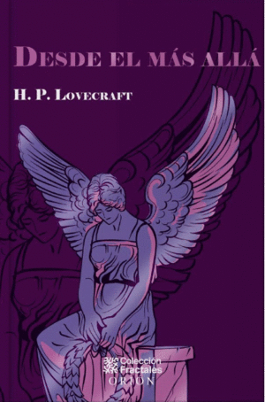 DESDE EL MAS ALLA, HP. LOVECRAFT.