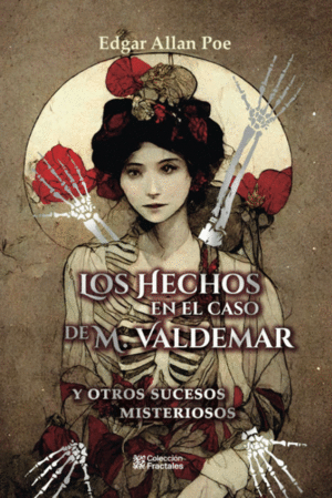 LOS HECHOS EN EL CASO DE M. VALDEMAR
