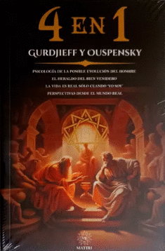 4 EN 1 GURDJIEFF Y OUSPENSKY