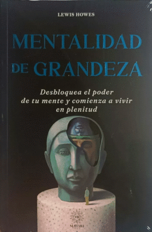 MENTALIDAD DE GRANDEZA
