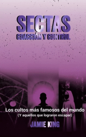 SECTAS COACCION Y CONTROL