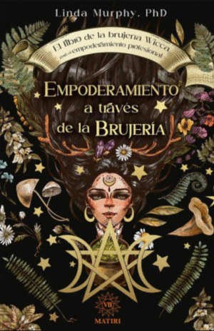 EMPODERAMIENTO A TRAVÉS DE LA BRUJERÍA