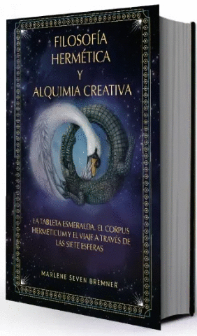 FILOSOFÍA HERMÉTICA Y ALQUIMIA CREATIVA