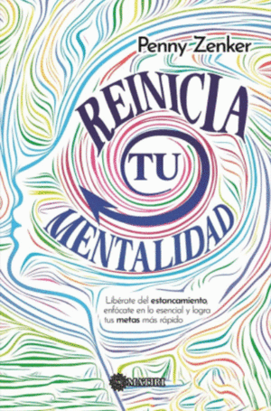 REINICIA TU MENTALIDAD
