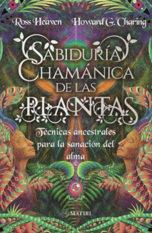 SABIDURIA CHAMANICA DE LAS PLANTAS