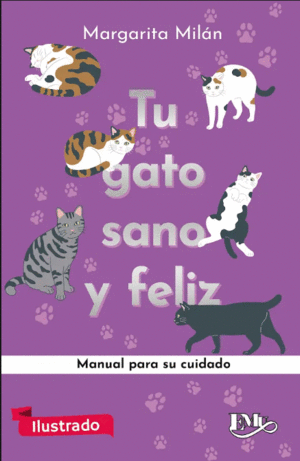 TU GATO SANO Y FELÍZ