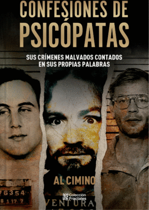 CONFESIONES DE PSICOPATAS