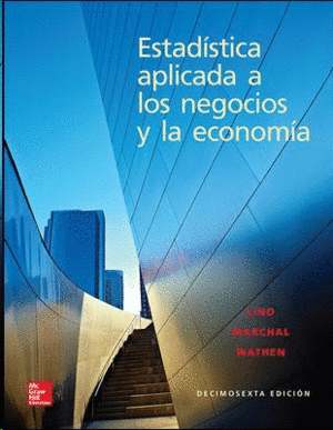 ESTADISTICA APLICADA A LOS NEGOCIOS Y LA ECONOMIA