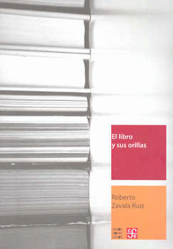 EL LIBRO Y SUS ORILLAS. TIPOGRAFÍA, ORIGINALES, REDACCIÓN, CORRECCIÓN DE ESTILO Y DE PRUEBAS