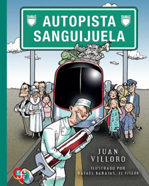 AUTOPISTA SANGUIJUELA