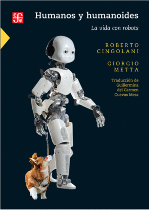 HUMANOS Y HUMANOIDES. LA VIDA CON ROBOTS