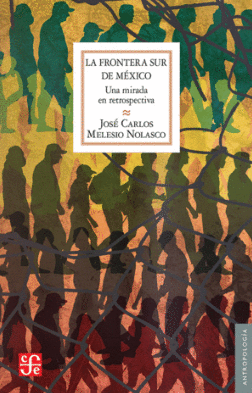 LA FRONTERA SUR DE MÉXICO