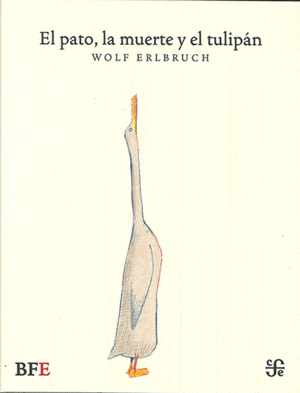 EL PATO, LA MUERTE Y EL TULIPÁN