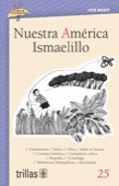 NUESTRA AMERICA. ISMAELILLO