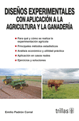 DISEÑOS EXPERIMENTALES. CON APLICACION A LA AGRICULTURA Y LA GANADERIA