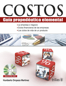 COSTOS. GUIA PROPEDEUTICA ELEMENTAL. INCLUYE CD