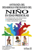 ANTOLOGIA DEL DESARROLLO PSICOLOGICO DEL NIÑO EN EDAD PREESCOLAR
