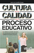 CULTURA DE LA CALIDAD EN EL PROCESO EDUCATIVO