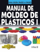 MANUAL DE MOLDEO DE PLASTICOS 1