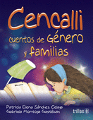 CENCALLI. CUENTOS DE GENERO Y FAMILIAS
