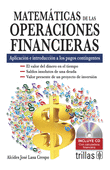 MATEMATICAS DE LAS OPERACIONES FINANCIEROS. INCLUYE CD