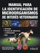 MANUAL PARA LA IDENTIFICACION DE MICROORGANISMOS DE INTERES VETERINARIO