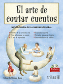 EL ARTE DE CONTAR CUENTOS. INCLUYE CD