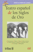 TEATRO ESPAÑOL DE LOS SIGLOS DE ORO