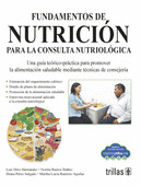 FUNDAMENTOS DE NUTRICION PARA LA CONSULTA NUTRIOLOGICA (COACHINGTRILLAS)