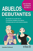 ABUELOS DEBUTANTES