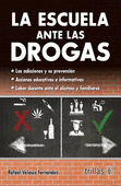 LA ESCUELA ANTE LAS DROGAS