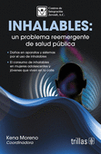 INHALABLES. UN PROBLEMA REEMERGENTE DE SALUD PUBLICA