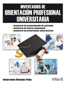 INVENTARIOS DE ORIENTACION PROFESIONAL UNIVERSITARIA. LIBRO