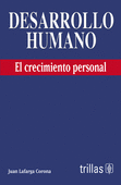 DESARROLLO HUMANO. EL CRECIMIENTO PERSONAL