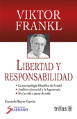 VIKTOR FRANKL. LIBERTAD Y RESPONSABILIDAD
