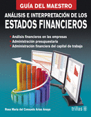 ANALISIS E INTERPRETACION DE LOS ESTADOS FINANCIEROS. GUIA DEL MAESTRO