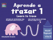APRENDE A TRAZAR 1, LEARNTO TRACE