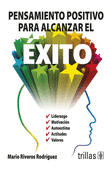 PENSAMIENTO POSITIVO PARA ALCANZAR EL EXITO