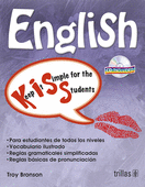 ENGLISH K.I.S.S.. KEEP IT SIMPLE FOR THE STUDENTS. CD INCLUDED