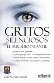 GRITOS SILENCIOSOS, EL SUICIDIO INFANTIL