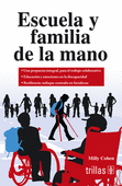 ESCUELA Y FAMILIA DE LA MANO