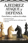 AJEDREZ ATAQUE Y DEFENSA