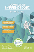COMO SER UN EMPRENDEDOR?. SIN TANTO ROLLO