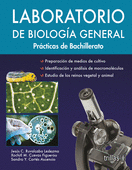 LABORATORIO DE BIOLOGIA GENERAL. PRACTICAS DE BACHILLERATO