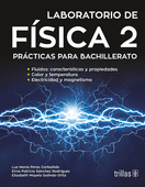 LABORATORIO DE FISICA 2. PRACTICAS PARA BACHILLERATO