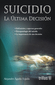 SUICIDIO. LA ULTIMA DECISION